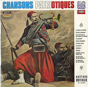 "Gustave BOTIAUX / CHANSONS PATRIOTIQUES" LP 33 tours original français Disques VOGUE CLVLX 302 S...