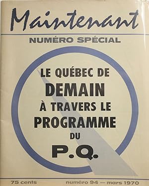 Le Québec de demain à travers le Programme du P.Q.