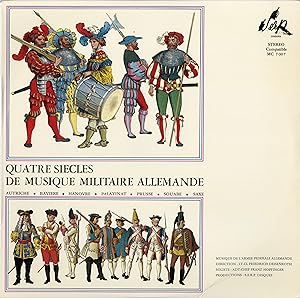 "QUATRE SIÈCLES DE MUSIQUE MILITAIRE ALLEMANDE" MUSIQUE DE L'ARMÉE FÉDÉRALE ALLEMANDE Direction e...