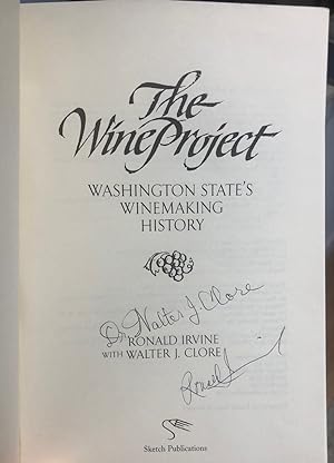 The Wine Project Washington State's Winemaking History -- SIGNED copy