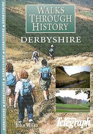 Walks Through History : Derbyshire