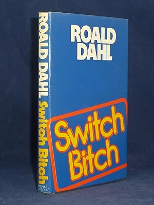 Switch Bitch *SIGNED First Edition, 1st printing*