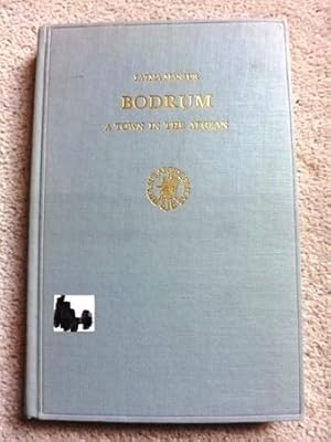 Bodrum, a Town in the Aegean (Social, Economic and Political Studies of the Middle East)