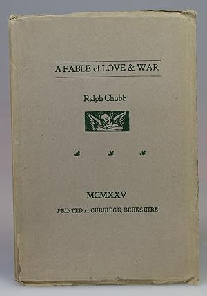 A Fable of Love and War. A Romantic Poem