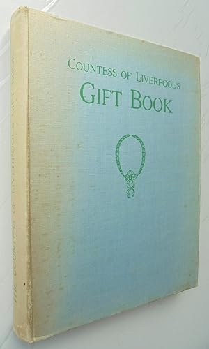 Countess of Liverpool's Gift Book of Art and Literature. 1915