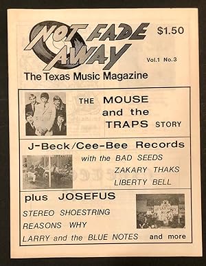Not Fade Away The Texas Music Magazine Vol. 1 No. 3
