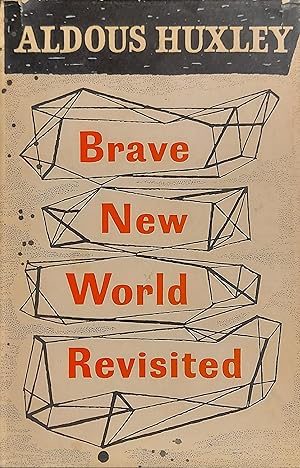 Brave New World Revisited