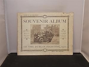 Souvenir Album of the Dublin Fighting, 1922, Pen & Picture Record of the Revolt against the Treaty