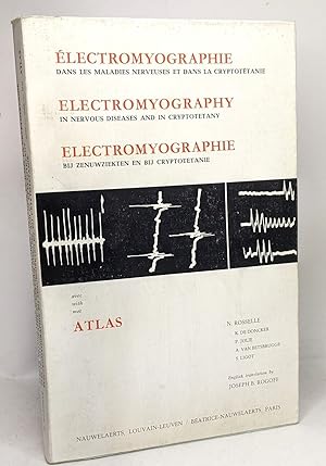 Electromyographie dans les maladies nerveuses et dans la cryptotétanie - Electromyography in nerv...