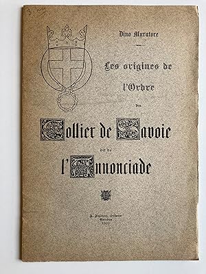 Les origines de l'Ordre du Collier de Savoie dit de l'Annonciade