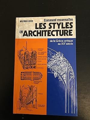 Comment reconnaître les styles en architecture de la Grece antique au xx e siecle
