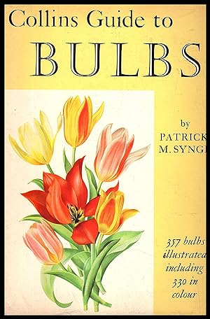 Collins Guide To Bulbs by Patrick M Synge -- 1961