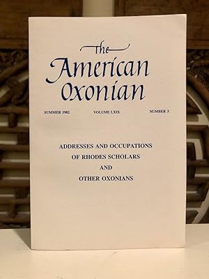 The American Oxonian Addresses and Occupations of Rhodes Scholars and Other Oxonians Summer 1982 ...