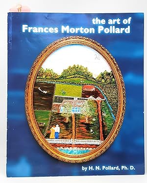 The Art of Frances Morton Pollard SIGNED