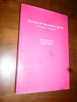 Slaves of the White Myth: The Psychology of Neocolonialism