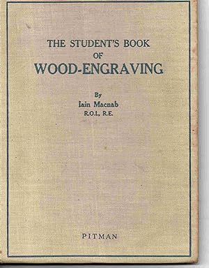 The Student's Book of Wood-Engraving