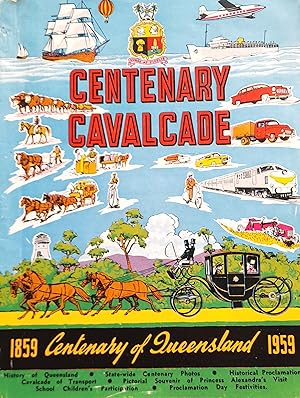 Centenary Cavalcade 1859 Centenary of Queensland 1959.