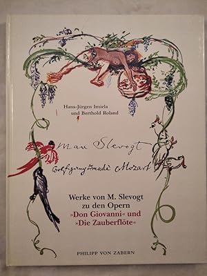 Slevogt und Mozart: Werke von Max Slevogt zu den Opern "Don Giovanni" und "Die Zauberflöte".
