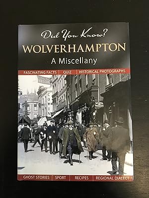 Did You Know? Wolverhampton: A Miscellany