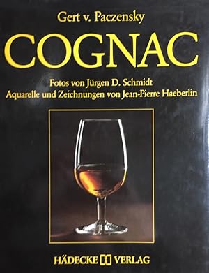 Cognac. Fotos von Jürgen D. Schmidt. Aquarelle u. Zeichn. von Jean-Pierre Haeberlin