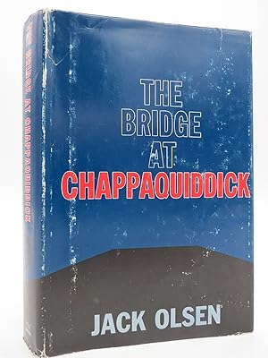 THE BRIDGE AT CHAPPAQUIDDICK