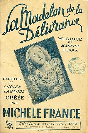 "LA MADELON DE LA DÉLIVRANCE par Michèle FRANCE" Paroles de Lucien LAGARDE / Musique de Maurice D...