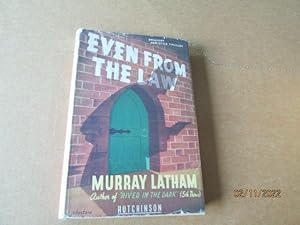 Even From The Law First edition hardback in dustjacket