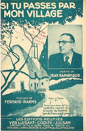 "SI TU PASSES PAR MON VILLAGE par Jean RAPHANAUD" Poème de Jean RAPHANAUD / Musique de Fernand WA...