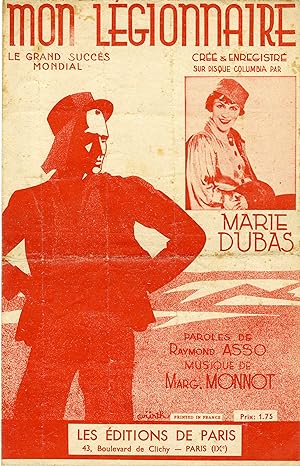 "MON LÉGIONNAIRE par Marie DUBAS" Paroles de Raymond ASSO / Musique de Marguerite MONNOT / Partit...