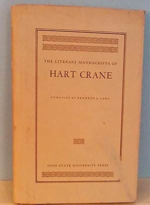 The Literary Manuscripts of Hart Crane