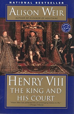 HENRY VIII: THE KING AND HIS COURT