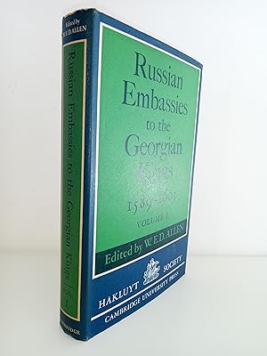 Russian embassies to the Georgian Kings (1589-1605) Volume I