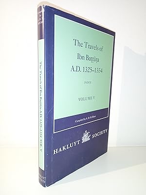 The Travels of Ibn Battuta. A.D. 1325-1354. Index. Volume V. (Hakluyt Society, Second Series)
