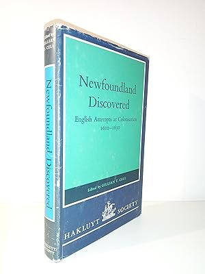 Newfoundland Discovered: English Attempts at Colonisation, 1610-1630 (Hakluyt Society, Second Ser...