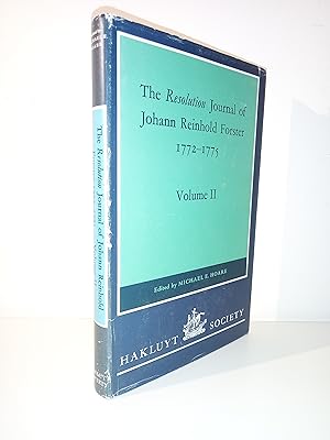 The Resolution Journal of Johann Reinhold Forster 1772-1775 / Volume II / Second Series