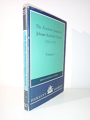 The Resolution Journal of Johann Reinhold Forster 1772-1775 / Volume I / Second Series