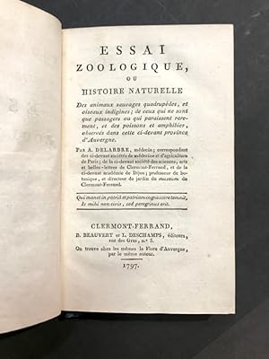 Essai zoologique, ou Histoire Naturelle des animaux sauvages quadrupèdes, et oiseaux indigènes ;....