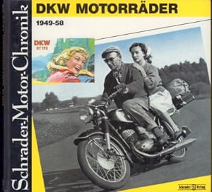 DKW-Motorräder RT 125, RT 175, RT 250, RT 350, Hobby, Hummel. 1949 - 58. Eine Dokumentation.