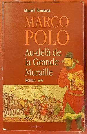 Marco-Polo Tome 2 - Au-delà de la grande muraille