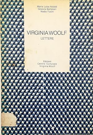 Virginia Woolf Lettere In appendice: Cronologia e Bibliografia
