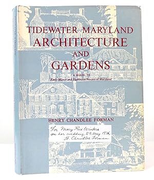 TIDEWATER MARYLAND ARCHITECTURE AND GARDENS Signed