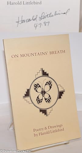 On Mountains' Breath: poetry & drawings [signed]