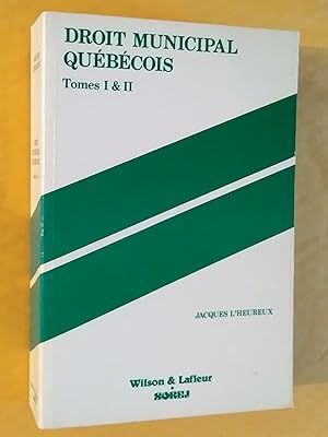 Droit municipal québécois, tomes I & II