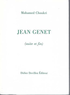 Jean Genet ( Suite Et Fin )