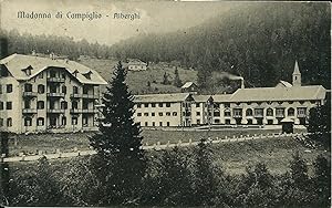 Madonna di Campiglio (Trento) Alberghi cartolina viaggiata 1920