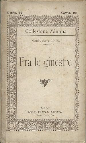 Maria Savi Lopez - Fra le ginestre Collezione Minima Luigi Pierro Napoli 1892