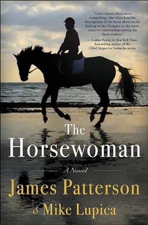 Patterson, James & Lupica, Mike | Horsewoman, The | Unsigned First Edition Book