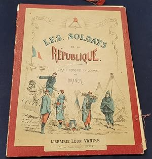 Les soldats de la République - L'armée française en campagne