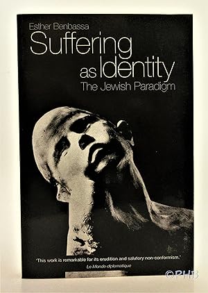 Suffering as Identity: The Jewish Paradigm