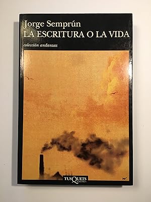 La escritura o la vida